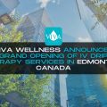 Viva Wellness Announces Grand Opening of IV Drip Therapy Services in Edmonton, Canada