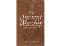 St. Thomas Church Announces Release of "An Ancient Worship Movement" by Greg Gordon