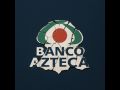 Banco Azteca