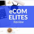 Ecom Elites Review