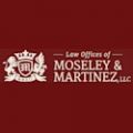 Law Offices of Moseley & Martinez, LLC