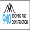 940 Roofing and Construction
