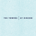 The Towers at Rincon Apartments
