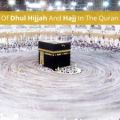 References Of Dhul Hijjah And Hajj In The Quran And Sunnah