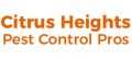 Citrus Heights Pest Control Pros