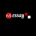 6 Dollar Essay Provide Custom Reliable Essay Writing