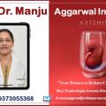 Dr. Manju Aggarwal India Your Partner in Kidney Care in India