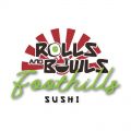 Rolls & Bowls Foothills Sushi