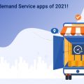 Noteworthy On-demand Service apps of 2021!