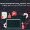 The most Notable Free Angular Templates that every Angular App Development Team must have!