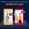 What do the Modern-day Patients Expect from a Healthcare Application?