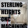 Sterling Heights CNC Machining