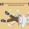 Why Email Support Services are Important for Small Businesses?
