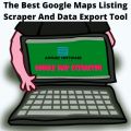 Google Maps Email Extractor - Google Maps Phone Number Extractor