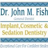 Dr. John Fish, DDS