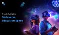 Top 5 Metaverse Trends for Education You Should Know in 2025