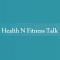 Health N Fitness Talk