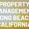 Property management Long Beach California