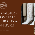 Summer Western Fashion: Shop Cowboy Boots at Heels N Spurs!