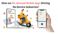 How are On-demand Mobile Apps Driving the Service Industries?