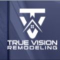True Vision Remodeling