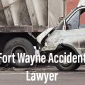 Fort Wayne accident lawyer