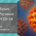 Original Medicare Coverage and Payment Related to COVID-19