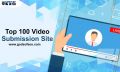 Top 100 High PR Video Submission Sites [Godsofseo]