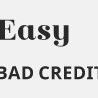 Easy Bad Credit Loan