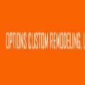 Options Custom Remodeling