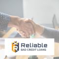 Reliable Bad Credit Loans